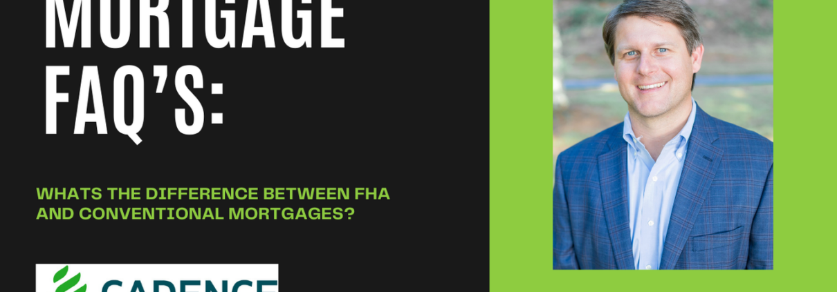 What is the difference between a FHA and Conventional morgage?
